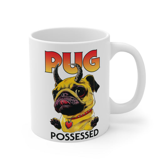 PUG POSSESSED Coffee Mug, 11oz